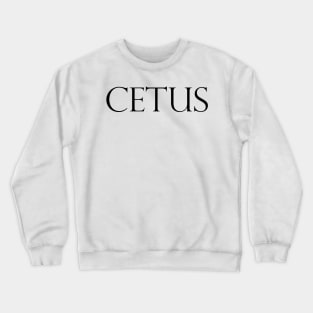 CETUS Crewneck Sweatshirt